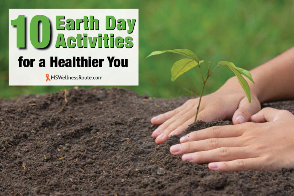 Close up of woman planting a plant with overlay: 10 Earth Day Activities for a Healthier You