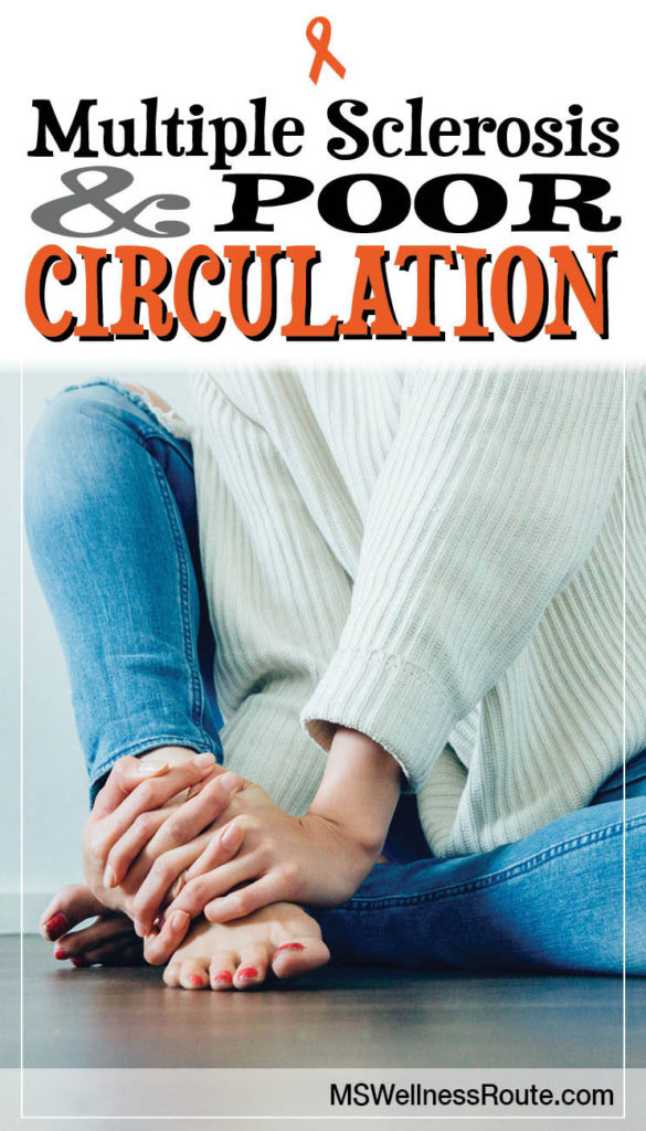 MS and Poor Circulation