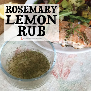 Rosemary Lemon Rub - MS Wellness Route