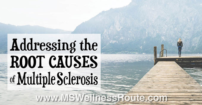 Addressing the Root Causes of Multiple Sclerosis
