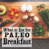 What to Eat for Paleo Breakfast