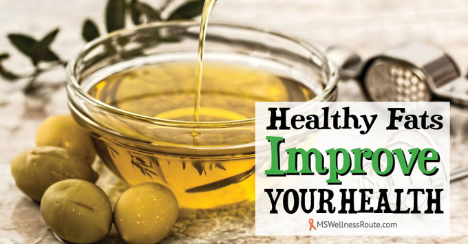 Healthy Fats Improve Your Health
