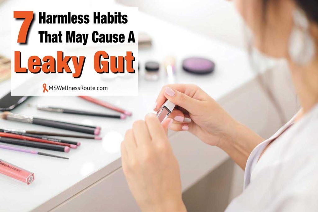 Woman looking at makeup with overlay: 7 Harmless Habits That May Cause A Leaky Gut