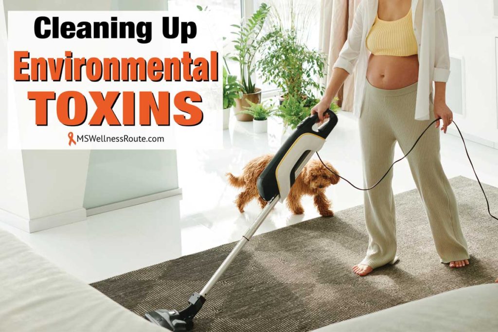 Woman vacuuming and dog watching with overlay: Cleaning Up Environmental Toxins