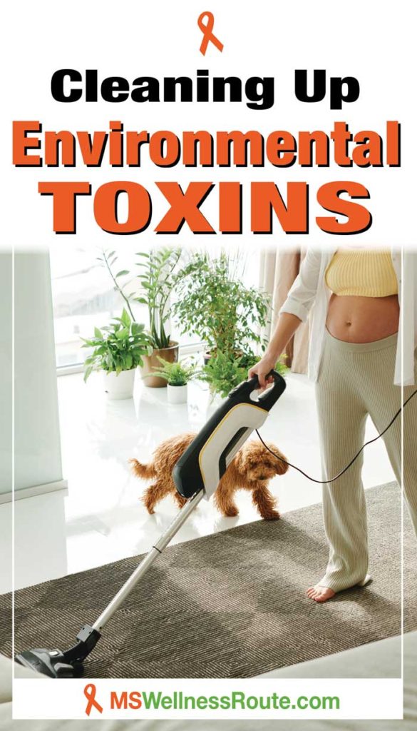 Woman vacuuming and dog watching with headline: Cleaning Up Environmental Toxins