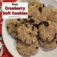 A plate of cranberry cookies with overlay: Easy Cranberry Soft Cookies