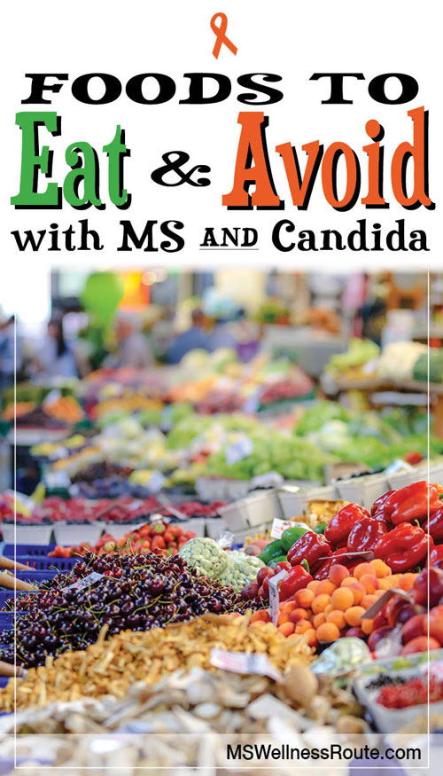 Get a FREE printable of foods to eat and avoid with MS and Candida. 