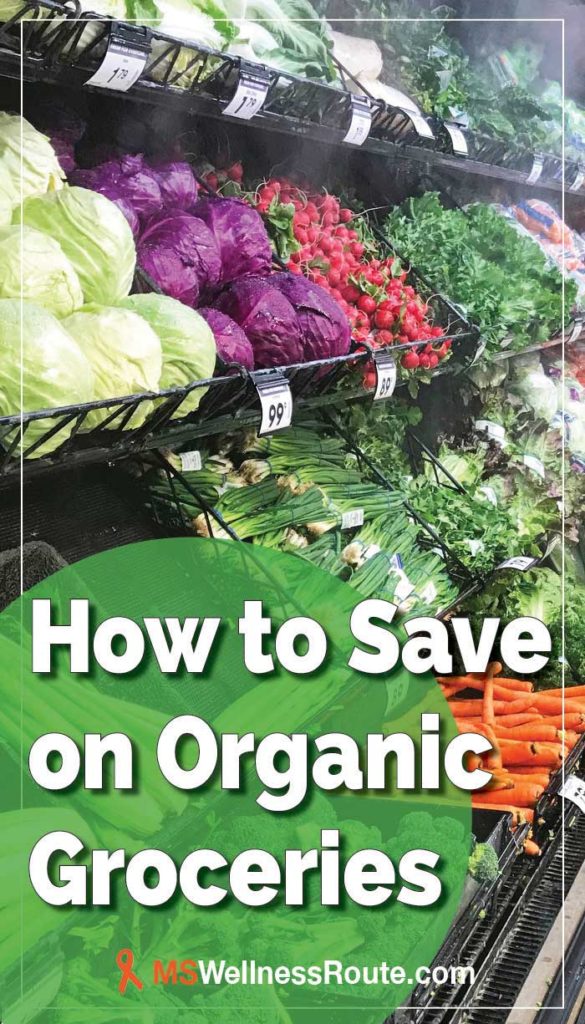 Pinterest pin of organic vegetables at a grocery store with overlay: How to Save on Organic Groceries