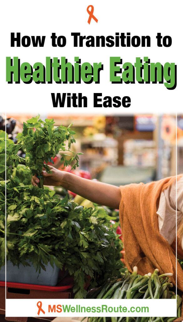Woman in grocery store reaching for cilantro with headline: How to Transition to Healthier Eating with Ease
