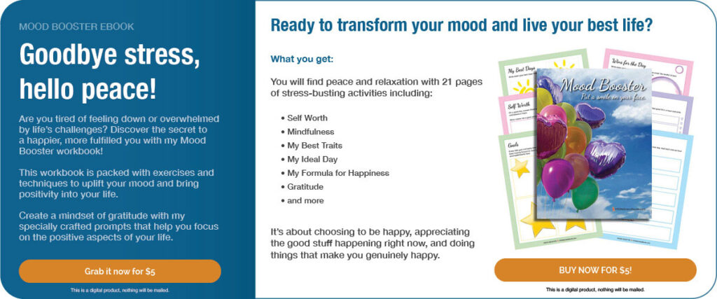 Goodbye stress, hello peace ad for Mood Booster workbook. Click for $5 workbook.