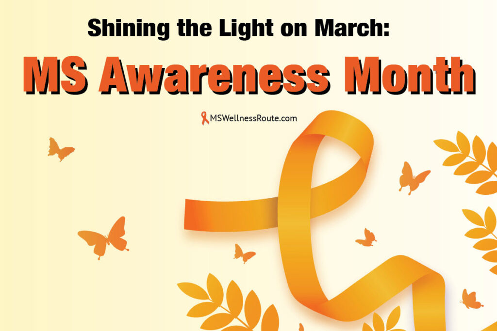 Yellow background with orange ribbon and butterflies with overlay: Shining the Light on March: MS Awareness Month