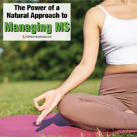 Woman meditating sitting on a mat outdoors with overlay: The Power of a Natural Approach to Managing MS